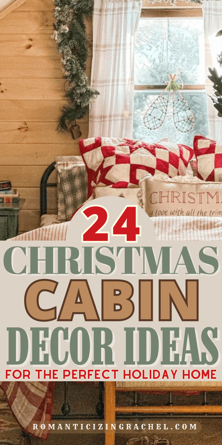 24 Magical Christmas Cabin Decorating Ideas You'll Swoon Over ...