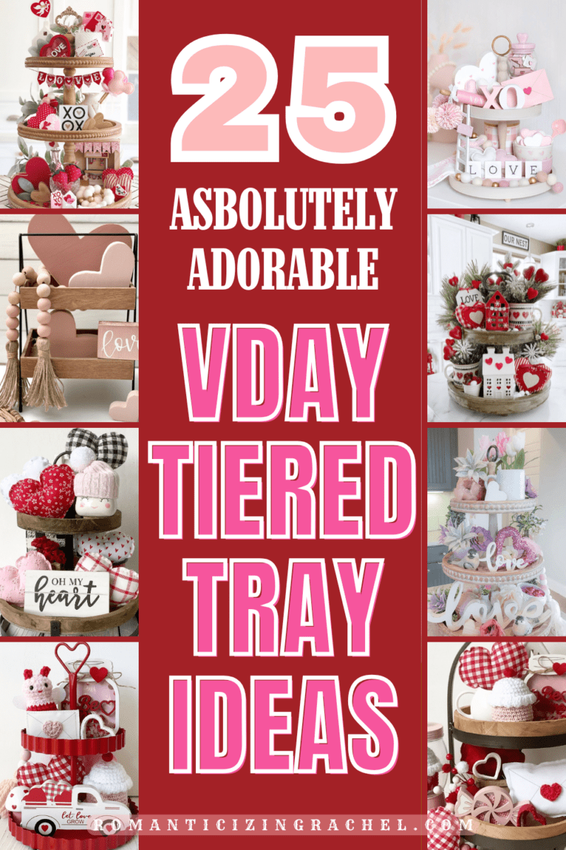 25 Absolutely Adorable Valentines Tiered Tray Ideas - Romanticizing Rachel